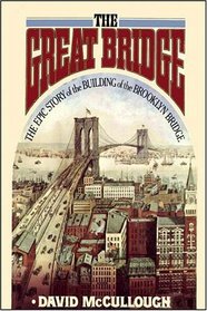 The Great Bridge (Library Edition)