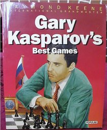 Gary Kasparov's Best Games (The Batsford Chess Library)