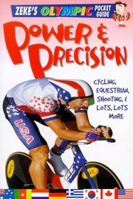 Power and Precision (Zeke's Olympic Pocket Guide)