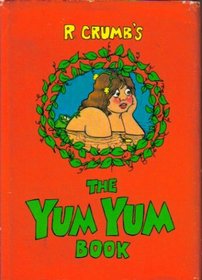 R. Crumb's The yum yum book