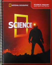 National Geographic Science 4: Science Inquiry & Writing Book (National Geographic Science, Grades 3-5)