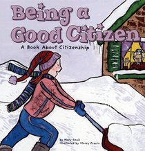 Being A Good Citizen (Way to Be!)