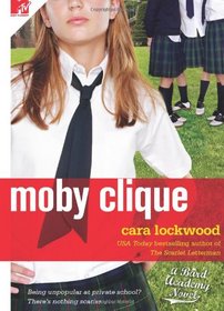 Moby Clique (Bard Academy, Bk 3)