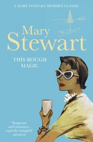 This Rough Magic. Mary Stewart