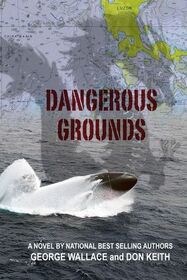 Dangerous Grounds (Hunter Killer, Bk 2)