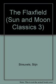 Flaxfield (Sun and Moon Classics 3)