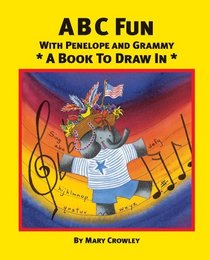 ABC Fun with Penelope and Grammy - A Book to Draw In