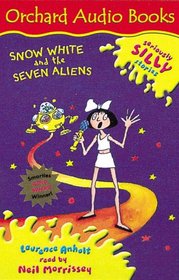 Snow White and the Seven Aliens (Orchard audio books)