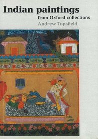 Indian Paintings from Oxford (Ashmolean Handbooks)