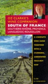South of France (Oz Clarke's Wine Companion)