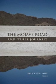 The Mojave Road and Other Journeys