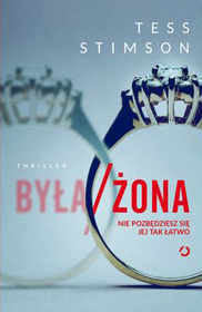 Byla/zona. Nie pozbedziesz sie jej tak latwo (One in Three) (Polish Edition)
