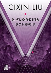 A Floresta Sombria (Em Portuguese do Brasil)