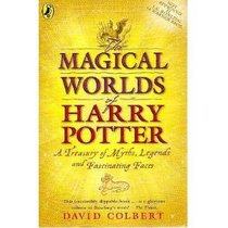 The Magical Worlds of Harry Potter (Special Whsmith Edition) : A Treasury of Myths, Legends and Fascinating Facts