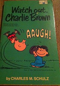WATCH OUT C BROWN (Watch Out Charlie Brown)