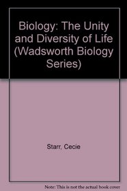 Biology: The Unity and Diversity of Life (Wadsworth Biology Series)