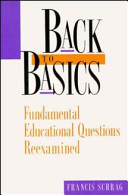 Back to Basics: Fundamental Educational Questions Reexamined (Jossey Bass Education)