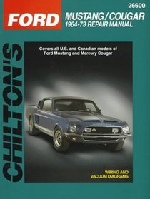 Ford Mustang and Cougar, 1964-73 (Chilton Automotive Books)