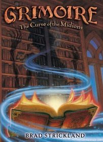 The Curse of the Midions (Grimoire, Bk 1)