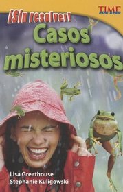 Sin resolver! Casos misteriosos (Unsolved! Mysterious Events) (Time for Kids Nonfiction Readers: Level 4.3) (Spanish Edition)