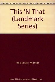 This 'N That (Landmark Series)