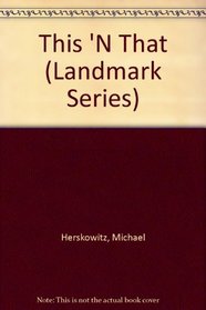 This 'N That (Landmark Series)