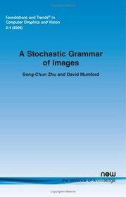 A Stochastic Grammar of Images