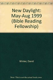 New Daylight: May-Aug 1999 (Bible Reading Fellowship)