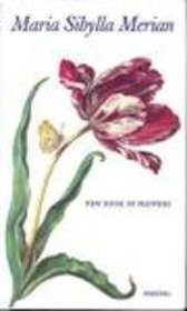 New Book of Flowers/Neues Blumenbuch (Art & Design) (German Edition)