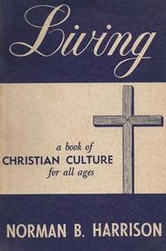 Living: A Book of Christian Culture for All Ages