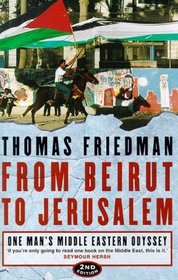 From Beirut to Jerusalem : One Man's Middle Eastern Odyssey