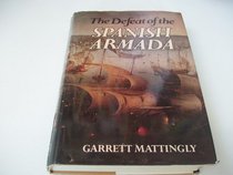 The Defeat of the Spanish Armarda