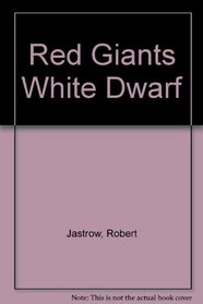 Red Giants White Dwarf