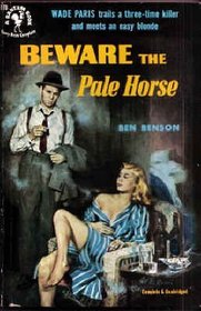 Beware the Pale Horse by Ben Benson by Ben Benson