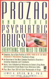 Prozac and Other Psychiatric Drugs: Everything You Need to Know