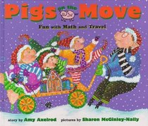 PIGS ON THE MOVE : FUN WITH MATH AND TRAVEL