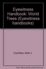 Eyewitness Handbook: World Trees (Eyewitness handbooks)