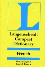 Langenscheidt Compact Dictionary French (English and French)