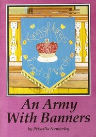 Army with Banners: Book on Banners for the Church of Christ