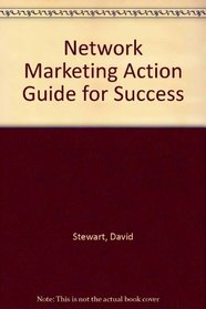 Network Marketing Action Guide for Succe