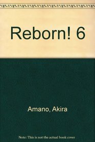 Reborn! 6