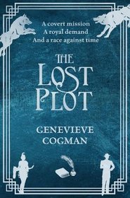 The Lost Plot (The Invisible Library Series)