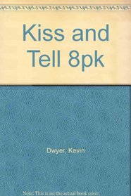 Kiss and Tell 8pk
