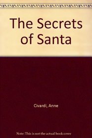 The Secrets of Santa (Ho! Ho! Ho!)