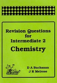 Revision Questions for Intermediate 2 Chemistry