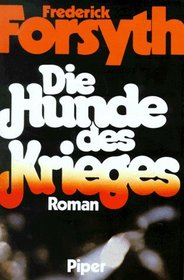 Die Hunde des Krieges : Roman