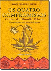 Os Quatro Compromissos (Em Portuguese do Brasil)
