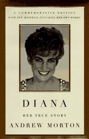Diana: 1961-1997 Her True Story