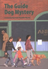 The Guide Dog Mystery (Boxcar Children, Bk 53)