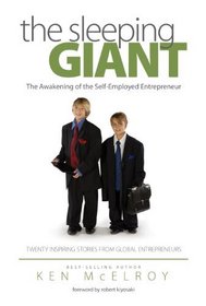 The Sleeping Giant : The Awakening of the Self-Employed Entrepreneur